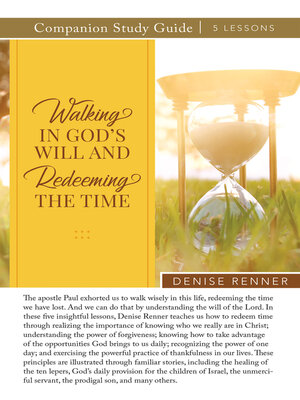 cover image of Walking In God's Will and Redeeming the TIme Study Guide